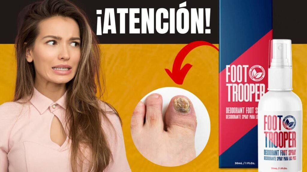 Elimina los Hongos de los Pies y el Mal Olor con Foot Trooper: Remedio Eficaz para Infecciones por Hongos a un Precio muy Bajo foot trooper mexico